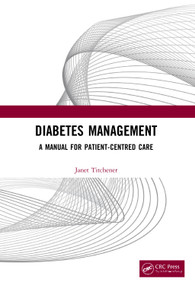 Diabetes Management (A Manual for Patient-Centred Care) by Janet Titchener, 9780367344931