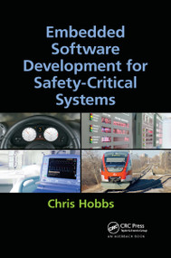 Embedded Software Development for Safety-Critical Systems by Chris Hobbs, 9780367658748