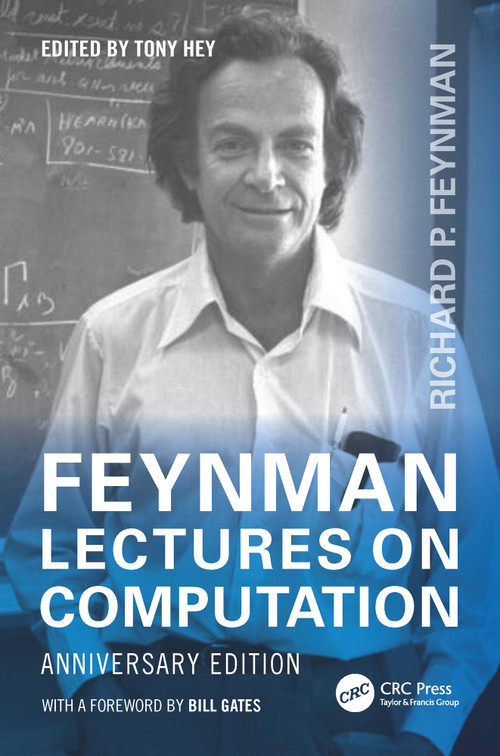 Feynman Lectures on Computation (Anniversary Edition) by Tony Hey, 9780367857332