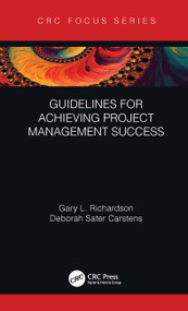 Guidelines for Achieving Project Management Success by Gary L. Richardson, Deborah Sater Carstens, 9781032112350