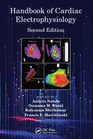 Handbook of Cardiac Electrophysiology by Andrea Natale, Oussama M. Wazni, Kalyanam Shivkumar, Francis E. Marchlinski, 9781032242262