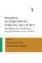 Handbook on Cuban History, Literature, and the Arts (New Perspectives on Historical and Contemporary Social Change) by Mauricio A. Font, Araceli Tinajero, 9781612056906