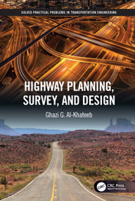 Highway Planning, Survey, and Design by Ghazi G. Al-Khateeb, 9780367500122