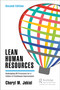 Lean Human Resources (Redesigning HR Processes for a Culture of Continuous Improvement, Second Edition) by Cheryl M. Jekiel, 9781138595385
