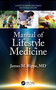 Manual of Lifestyle Medicine by James M. Rippe, 9780367481315