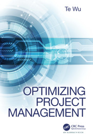 Optimizing Project Management by Te Wu, 9780367429928