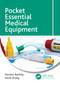 Pocket Essential Medical Equipment by Norbert Banhidy, David Zhang, 9780367747145
