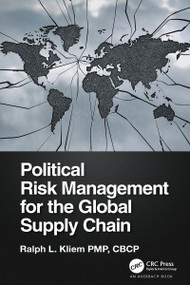 Political Risk Management for the Global Supply Chain by Ralph Kliem, 9781032045375