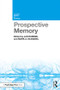 Prospective Memory by Jan Rummel, Mark A. McDaniel, 9781138545830