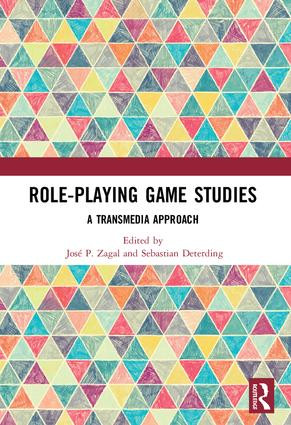Role-Playing Game Studies (Transmedia Foundations) by Sebastian Deterding, José Zagal, 9780815369202
