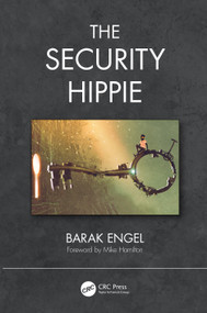 The Security Hippie by Barak Engel, 9780367679026