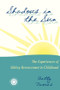 Shadows in the Sun (The Experiences of Sibling Bereavement in Childhood) by Betty Davies, 9780876309117