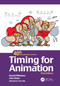 Timing for Animation, 40th Anniversary Edition by Harold Whitaker, Tom Sito, John Halas, 9780367527754