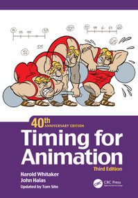 Timing for Animation, 40th Anniversary Edition by Harold Whitaker, Tom Sito, John Halas, 9780367527754