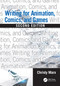 Writing for Animation, Comics, and Games by Christy Marx, 9780815379379