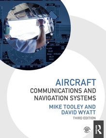 Aircraft Communications and Navigation Systems by Mike Tooley, David Wyatt, 9781032518084