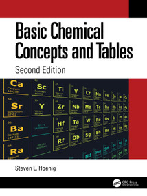 Basic Chemical Concepts and Tables by Steven L. Hoenig, 9781032491196