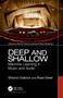 Deep and Shallow (Machine Learning in Music and Audio) by Shlomo Dubnov, Ross Greer, 9781032133911