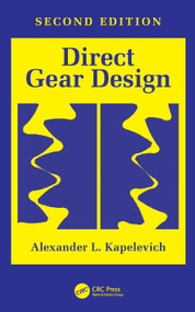 Direct Gear Design by Alexander L. Kapelevich, 9780367774561