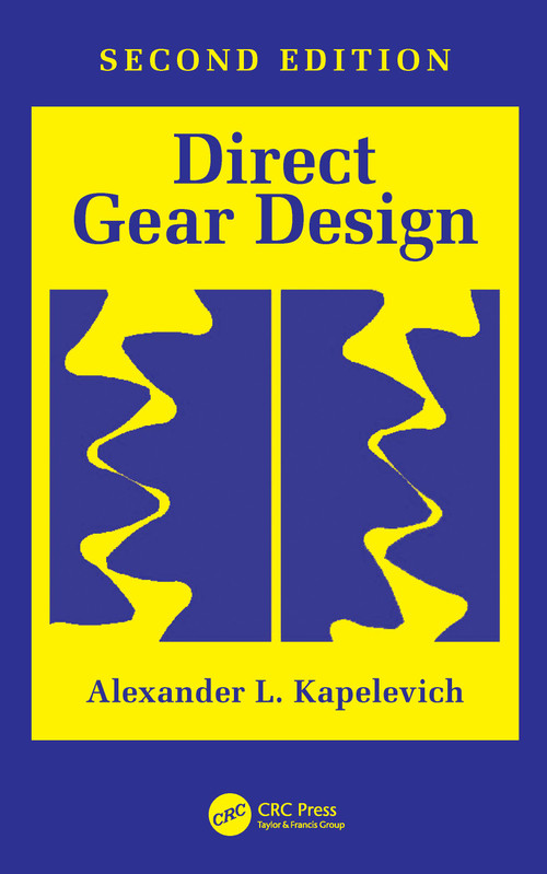 Direct Gear Design by Alexander L. Kapelevich, 9780367774561