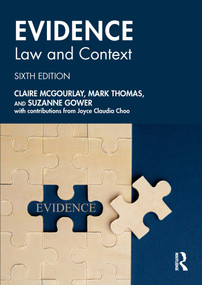 Evidence: Law and Context by Claire Mcgourlay, Mark Thomas, Suzanne Gower, 9781032542775