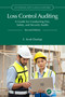 Loss Control Auditing (A Guide for Conducting Fire, Safety, and Security Audits) by E. Scott Dunlap, 9781032436852