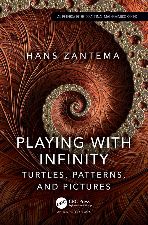 Playing with Infinity (Turtles, Patterns, and Pictures) by Hans Zantema, 9781032706108