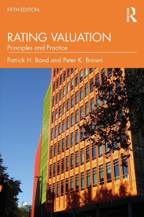 Rating Valuation (Principles and Practice) by Patrick H. Bond, Peter K. Brown, 9781032278285