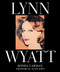 Lynn Wyatt by Ronda Carman, Elton John, Andy Warhol, 9798987478097