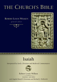 Isaiah (Interpreted by Early Christian Medieval Commentators) by Robert L. Wilken, 9780802879813