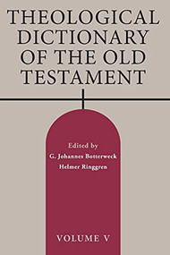 Theological Dictionary of the Old Testament, Volume V by G. Johannes Botterweck, Helmer Ringgren, 9780802880130