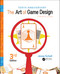 The Art of Game Design (A Book of Lenses, Third Edition) by Jesse Schell, 9781138632059