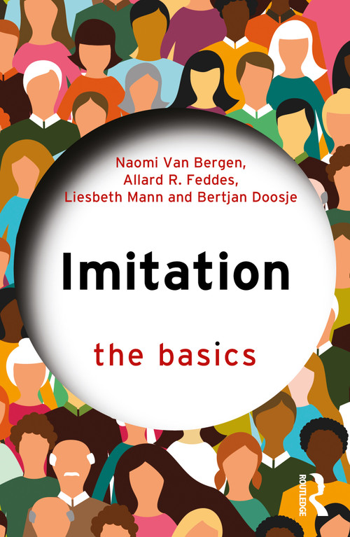 Imitation (The Basics) by Naomi Van Bergen, Allard R. Feddes, Liesbeth Mann, Bertjan Doosje, 9781032005423