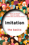 Imitation (The Basics) by Naomi Van Bergen, Allard R. Feddes, Liesbeth Mann, Bertjan Doosje, 9781032005423