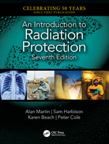 An Introduction to Radiation Protection by Alan Martin, Sam Harbison, Karen Beach, Peter Cole, 9781138333079