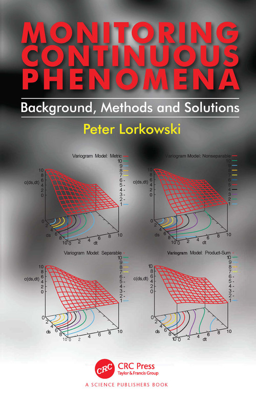 Monitoring Continuous Phenomena (Background, Methods and Solutions) by Peter Lorkowski, 9780367775162