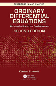 Ordinary Differential Equations (An Introduction to the Fundamentals) by Kenneth B. Howell, 9781032475059