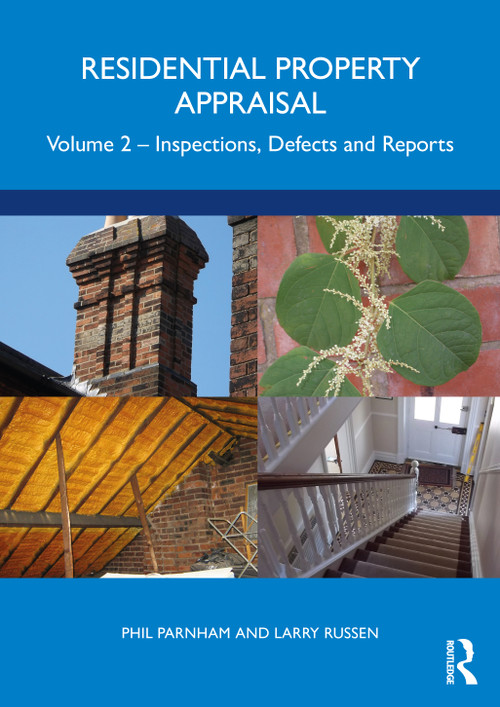 Residential Property Appraisal (Volume 2: Inspections, Defects and Reports) by Phil Parnham, Larry Russen, 9781032159911