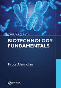 Biotechnology Fundamentals Third Edition by Firdos Alam Khan, 9781032653457