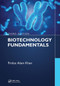 Biotechnology Fundamentals Third Edition by Firdos Alam Khan, 9781032653457