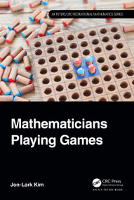 Mathematicians Playing Games by Jon-Lark Kim, 9781032213057