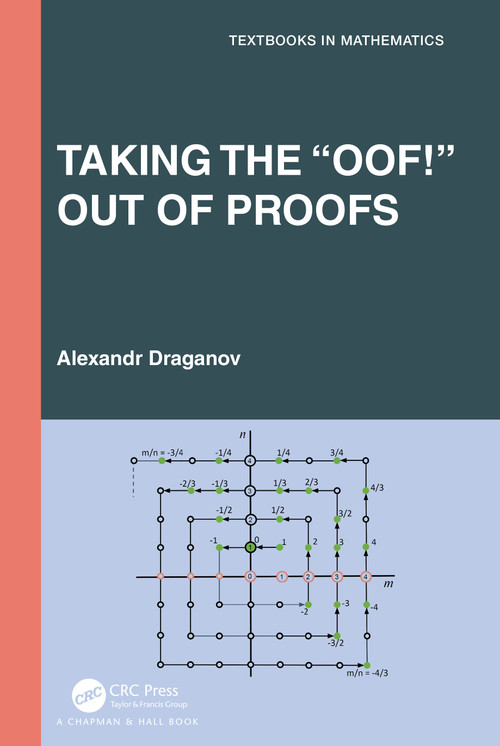 Taking the “Oof!” Out of Proofs by Alexandr Draganov, 9781032595986