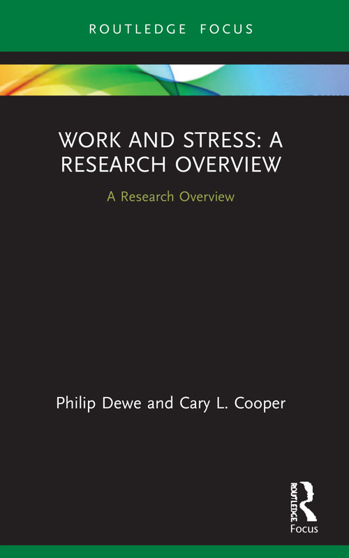 Work and Stress: A Research Overview (A Research Overview) - 9780367524005 by Philip Dewe, Cary L Cooper, 9780367524005