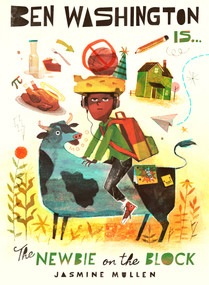 Ben Washington Is the Newbie on the Block by Jasmine Mullen, 9780802432803