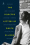 The Selected Letters of Ralph Ellison by Ralph Ellison, John F. Callahan, Marc C. Conner, 9780593730072