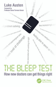 The Bleep Test (How New Doctors Can Get Things Right) by Luke Austen, 9781032414904