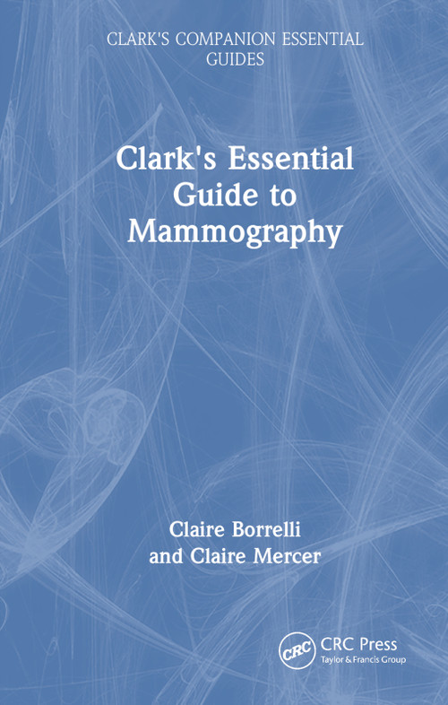 Clark's Essential Guide to Mammography - 9781032033655 by Claire Borrelli, Claire Mercer, 9781032033655