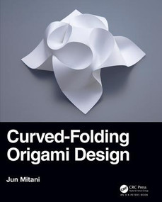 Curved-Folding Origami Design by Jun Mitani, 9780367180256