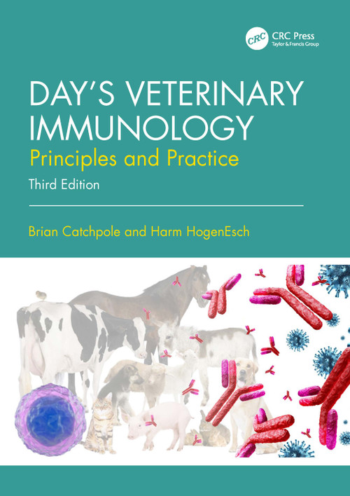Day's Veterinary Immunology (Principles and Practice) by Brian Catchpole, Harm HogenEsch, 9781032317168