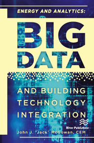 Energy and Analytics (BIG DATA and Building Technology Integration) by CEM McGowan, 9788770229333
